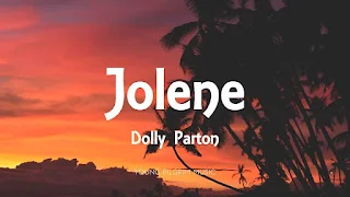 Dolly Parton - Jolene Lyrics