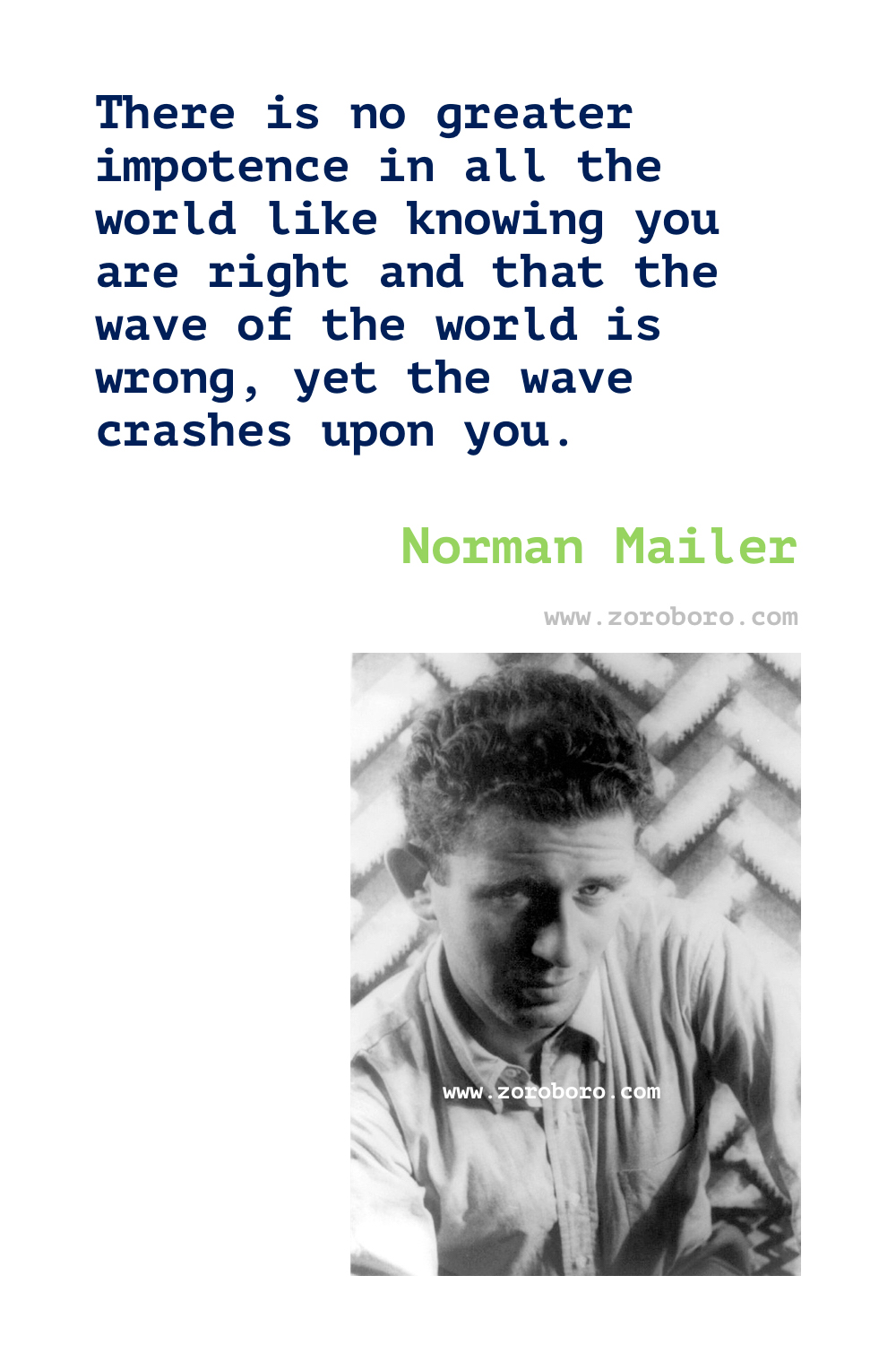 Norman Mailer Quotes. Norman Mailer Books Quotes. Norman Mailer Best Books Quotes. Norman Mailer Quotes