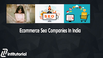 Ecommerce Seo Companies In India
