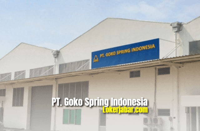 Lowongan Kerja PT Goko Spring Indonesia