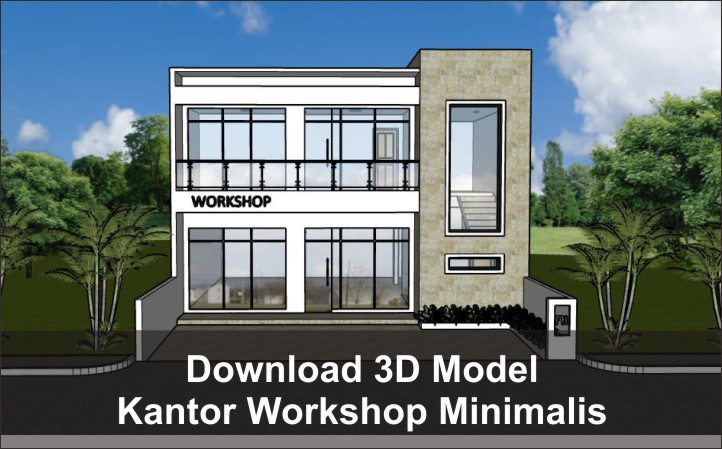 download 3D Kantor Workshop Minimalis