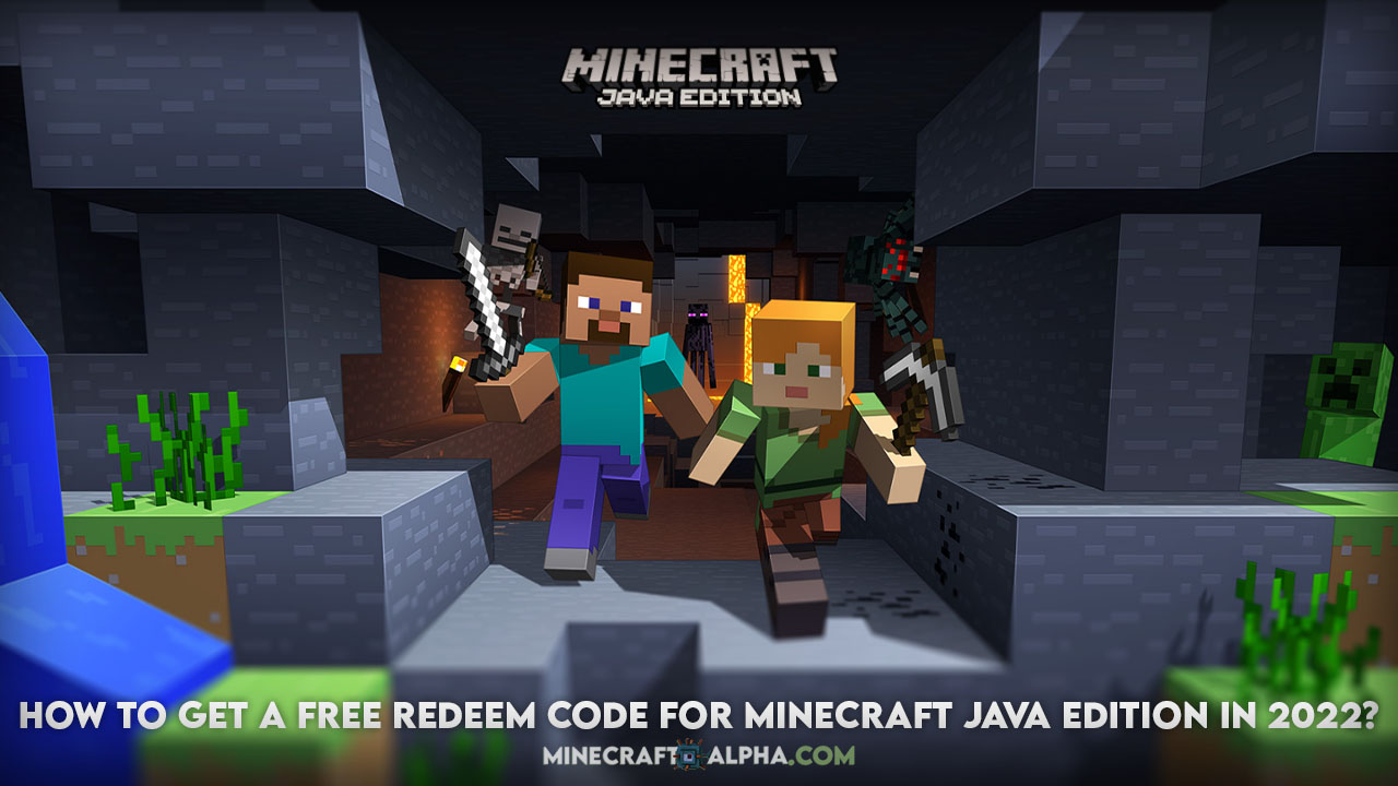 How to Get a Free Redeem Code for Minecraft Java Edition in 2022?