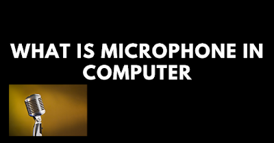 Microphone and its usage in Computer Technology | Types of microphones available in Market | Use microphones for recording audio for video