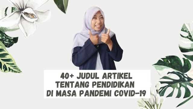 judul artikel pendidikan saat pandemi