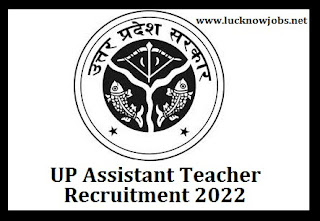 UP Assistant Teacher Recruitment 2022