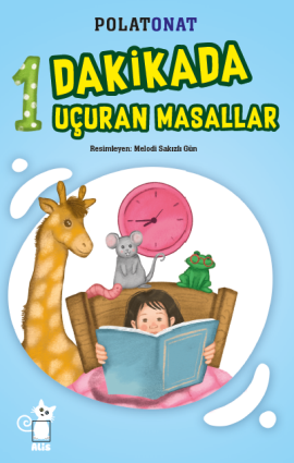 1 DAKİKADA UÇURAN MASALLAR