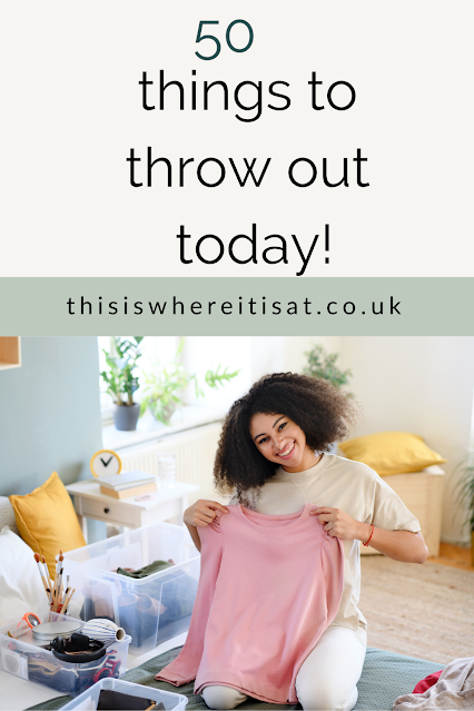 50 things to throw out today!