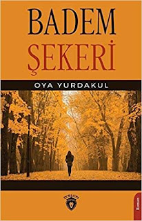 Badem Şekeri- Oya Yurdakul