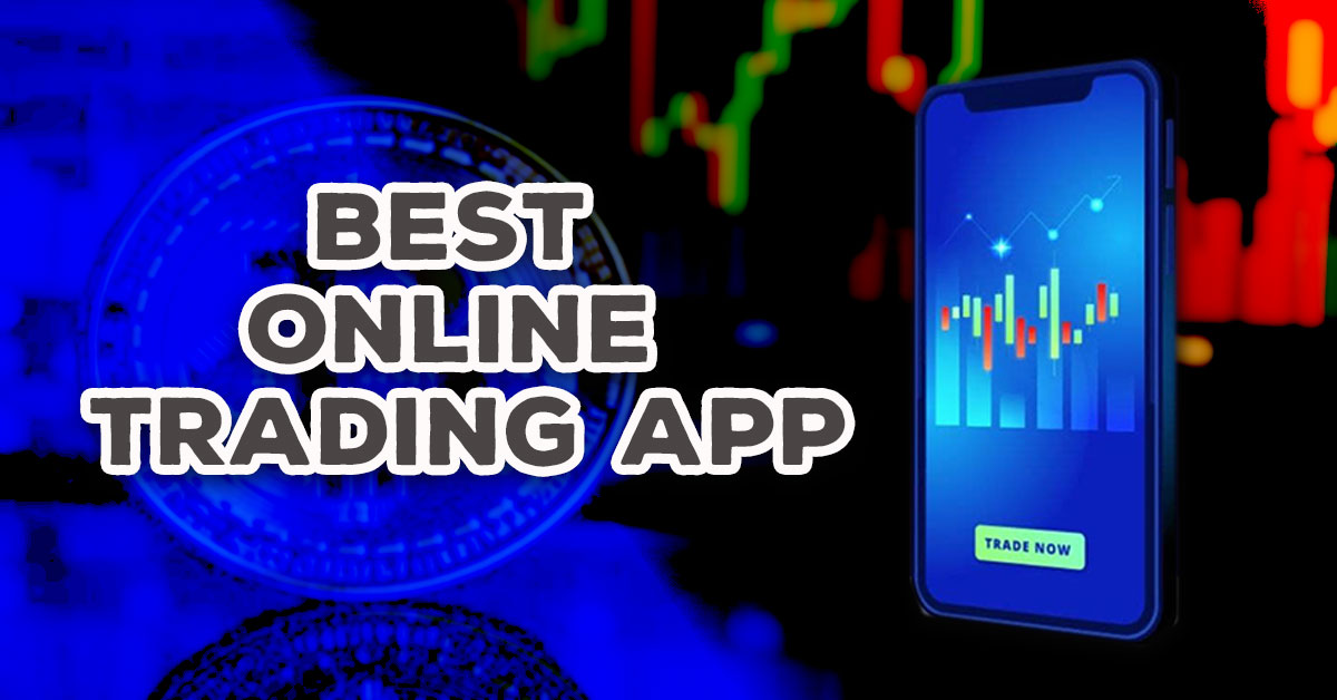 best trading app 2022