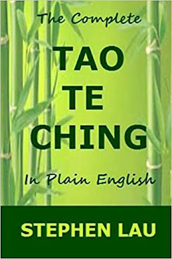 <b>THE COMPLETE "TAO TE CHING" IN PLAIN ENGLISH</b>