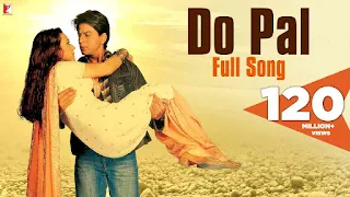 Do Pal Ruka Lyrics - Veer Zaara | Lata Mangeshkar & Sonu Nigam | Shah Rukh Khan