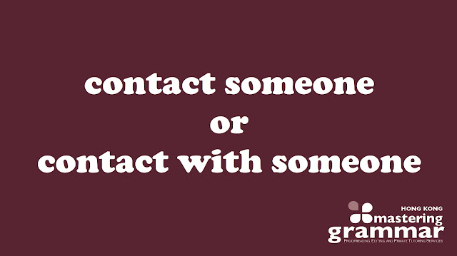 contact someone vs contact with someone