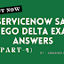  ServiceNow San Diego Delta Exam Answers