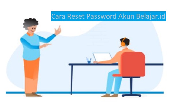 Cara Reset Password Akun Belajar.id