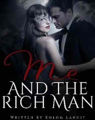 Novel Me And The Rich Man Karya Kolom langit Full Episode