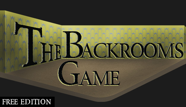 تحميل لعبة The Backrooms Game للكمبيوتر