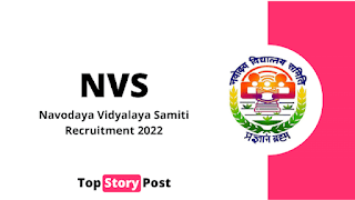 Navodaya Vidyalaya Samiti (NVS) Recruitment 2022