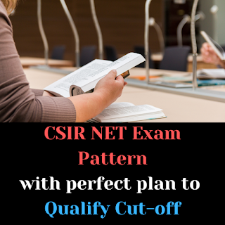 CSIR NET Exam Pattern for june 2021 with highest cutoff qualify for JRF