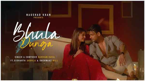 darshan raval sidnaaz song bhula dunga lyrics genius