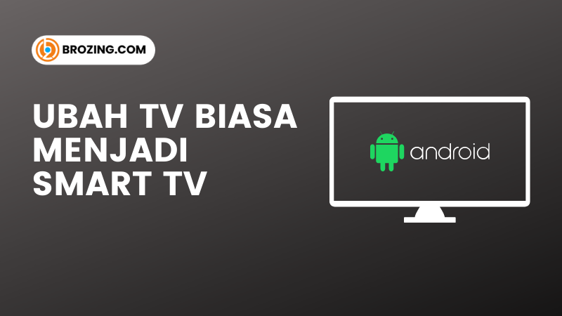 Ubah TV Biasa Menjadi Smart TV Menggunakan Android TV Box | Informasi Gadget