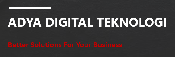 ADYA DIGITAL TEKNOLOGI || IT Engineering, Broadcast, Digital Marketing &amp; SEO Optimization