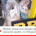 Mulher presa com drogas dentro de caixa de sapato, no Shopping Estrada