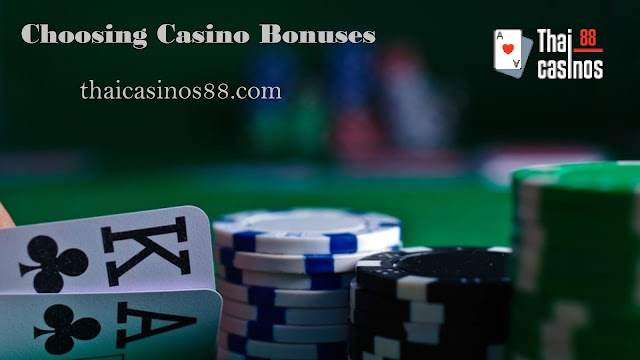 Choosing Casino Bonuses