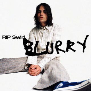 RIP Swirl - Blurry Music Album Reviews