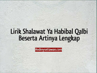 shalawat ya habibal qalbi