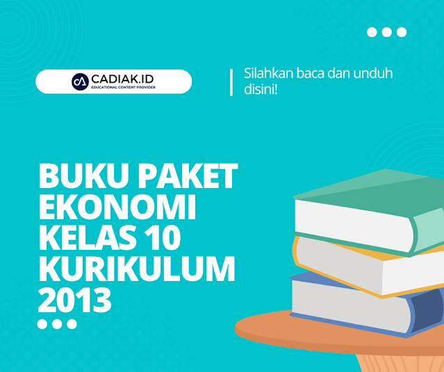 Buku Paket Ekonomi Kelas 10 Kurikulum 2013