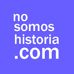 No somos historia 