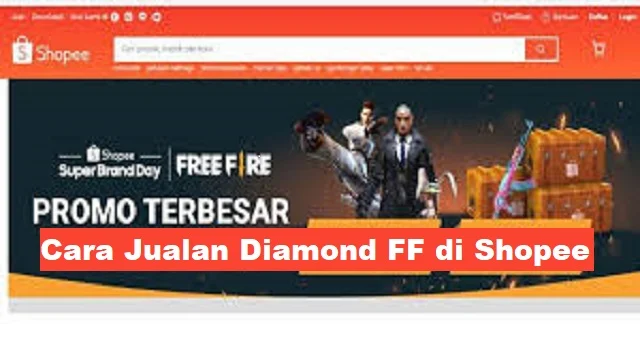 Cara Jualan Diamond FF di Shopee