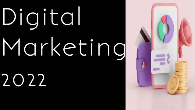 What Will Be The Future of Digital Marketing 2022