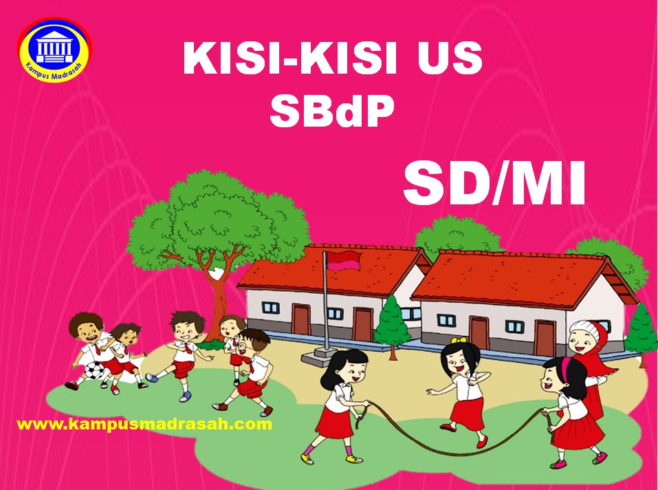 Kisi-kisi US/UM SBdP Jenjang SD/MI