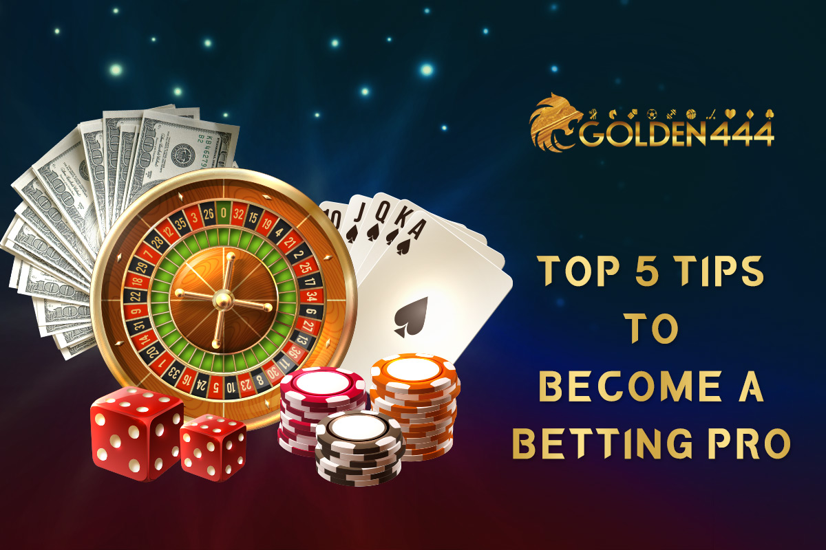 Top 5 tips to become a bet pro