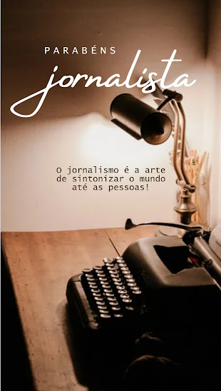 PARABÉNS, JORNALISTA.