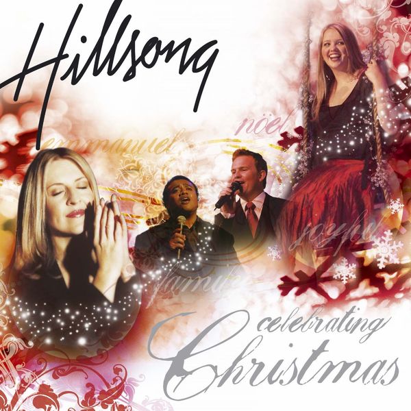 Hillsong Worship – Celebrating Christmas 2005