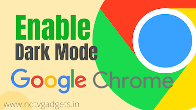 How to Enable Dark Mode on Google Chrome(Android/Windows/MacOS/iPhone).