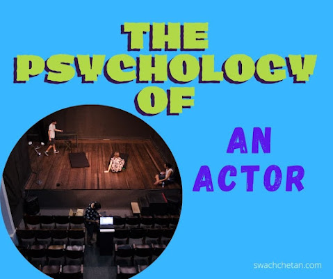 The Psychology of an Actor