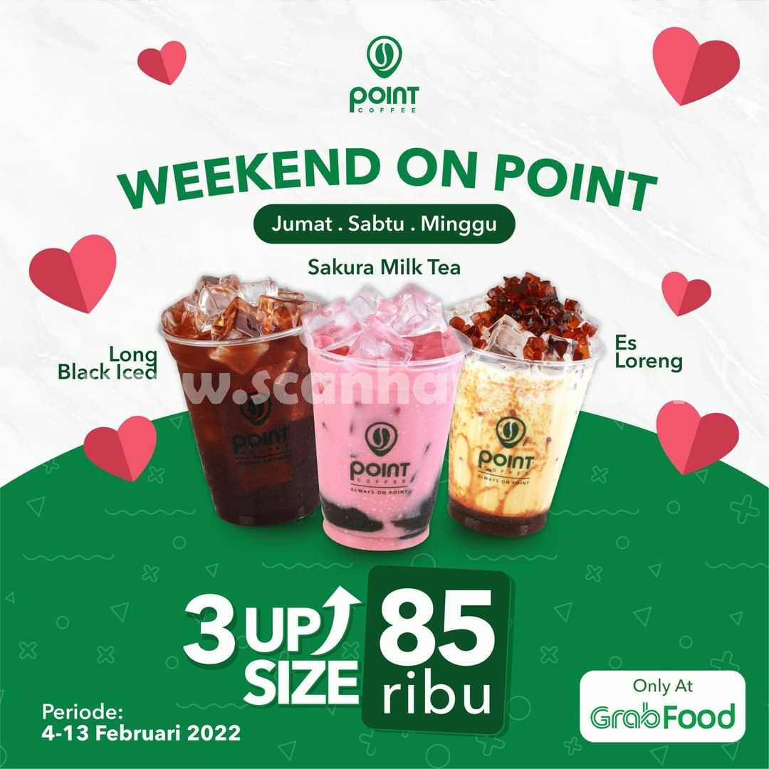 Promo POINT COFFEE Weekend on Point – 3 UPSIZE harga paket cuma 85Rb