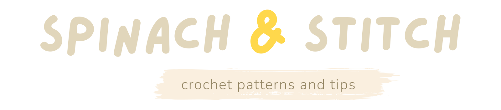 Spinach and Stitch Crochet Blog - Crochet Patterns and Tips