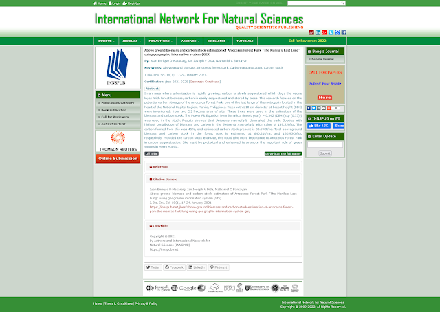 In an area where urbanization is rapidly growing, carbon is slowly sequestered which clogs the ozone layer. With forest biomass, carbon is easily sequestered and stored by trees. This research focuses on the potential carbon storage of the Arroceros Forest Park, one of the last lungs of the metropolis located in the heart of the National Capital Region, Manila, Philippines. Trees with ≥10 cm diameter at breast height (DBH) were inventoried, from two (2) hectare area of site. These trees were used in the estimation of the biomass and carbon stock. The Power-Fit Equation from Banaticla (insert year), = 0.342 (DBH (exp (0.73))) was used in the study. Results showed that Swietenia macrophylla dominated the park. Species with highest contribution of biomass and carbon is the Swietenia macrophylla with value of 149.55t/ha. The carbon formed from this was 45%, and estimated carbon stock present is 30.59Ct/ha. Total aboveground biomass and carbon stock in the forest park is estimated at 640.21t/ha, and 130.95Ct/ha, respectively. Provided the carbon stock estimate, this could give more importance to Arroceros Forest Park in carbon sequestration. Site must be protected and enhanced to promote the important role of green spaces in Metro Manila.