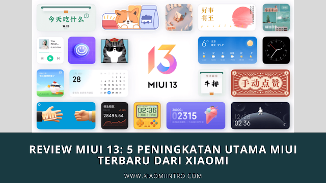 Review MIUI 13: 5 Peningkatan Utama MIUI Terbaru Dari Xiaomi