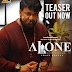Mohanlal's " Alone " Teaser Out Now .