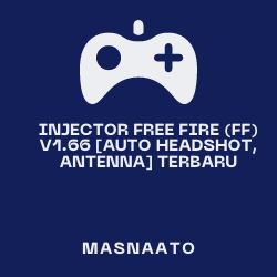 Injector Free Fire (FF) V1.66 [AUTO HEADSHOT, ANTENNA] Terbaru