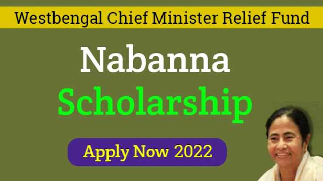 Nabanna Scholarship 2022 Application Form PDF - @wbcmo.gov.in | How to Apply Nabanna Scholarship 2022