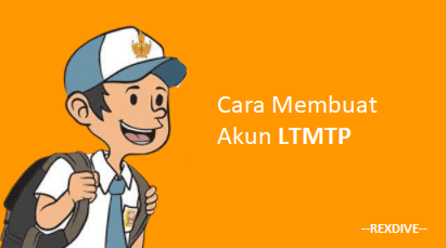 Cara Membuat Akun LTMTP