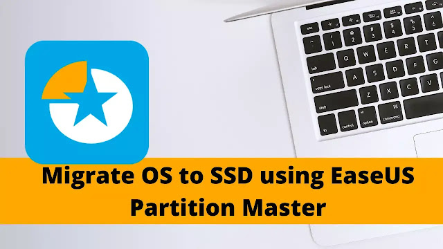 How to Migrate OS to SSD using EaseUS Partition Master