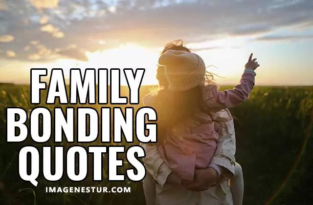 family bonding quotes caption