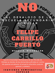 No al desalojo de la secundaria popular Felipe Carrillo Puerto de Morelia, Michoacán